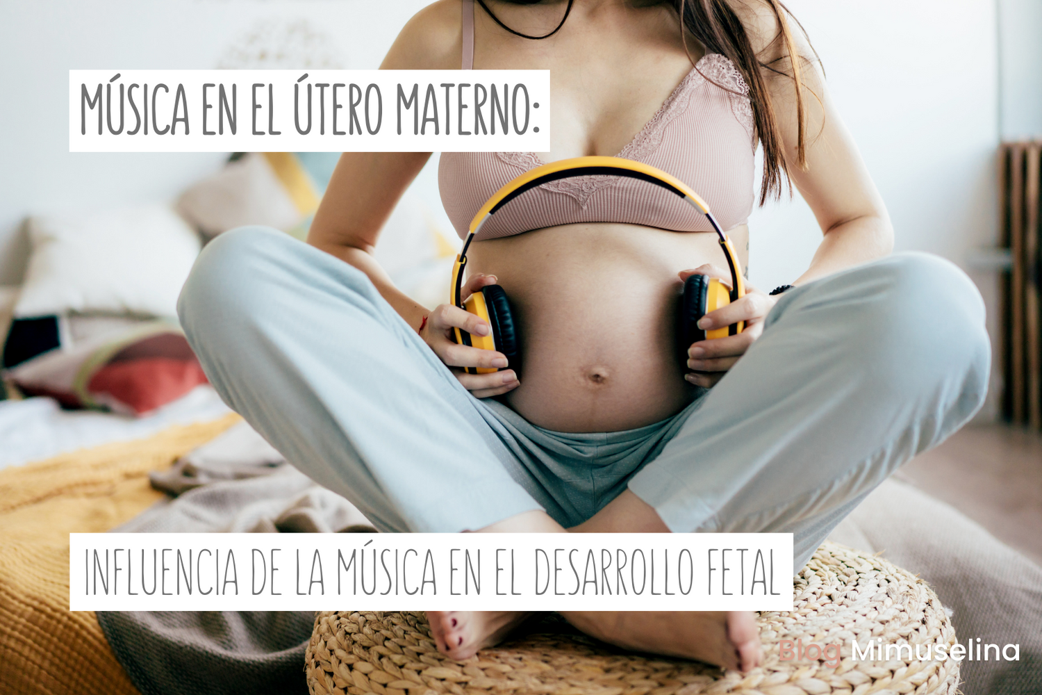 Música en el útero materno: influencia y beneficios para el desarrollo fetal