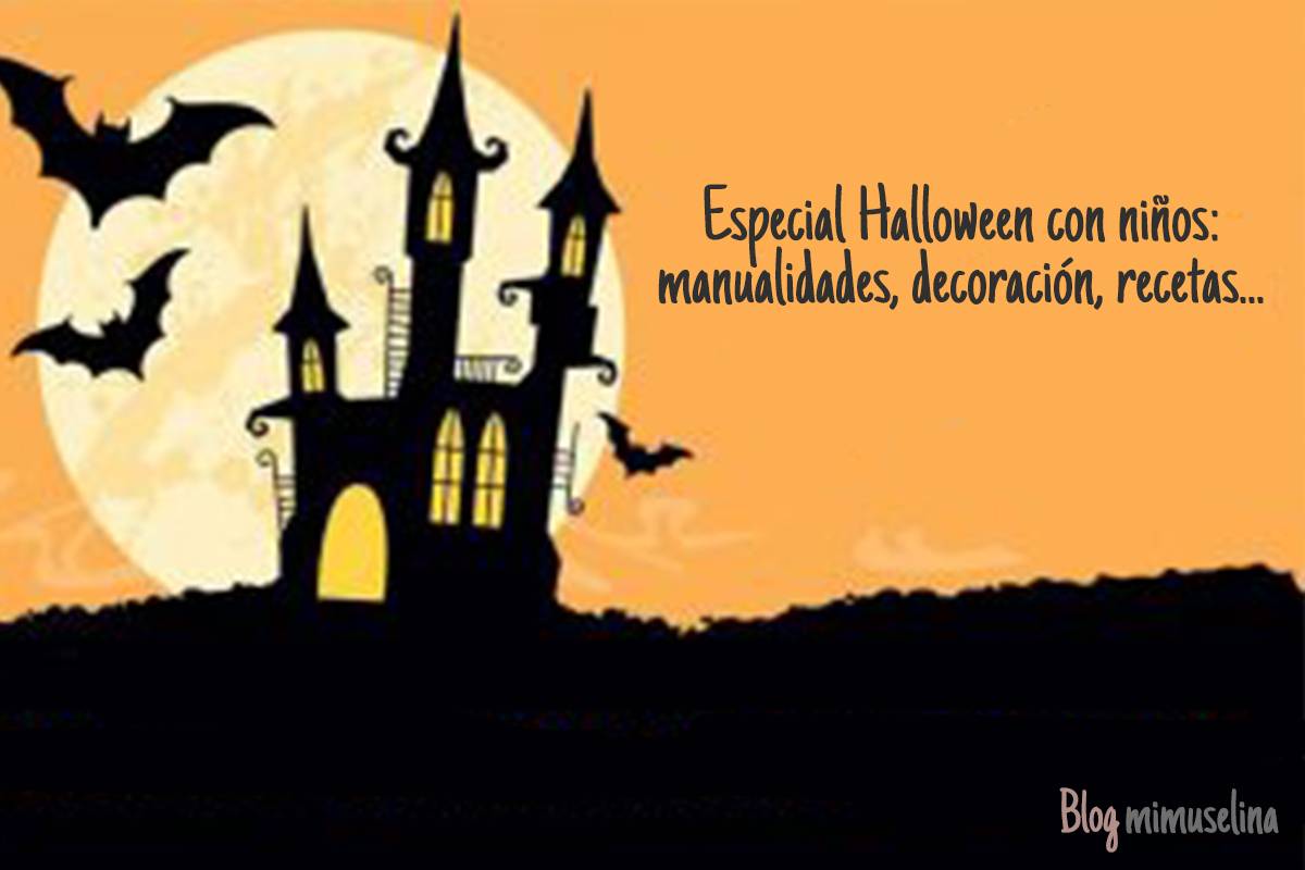 Hallowee con niños especial recetas decoración y manualidades