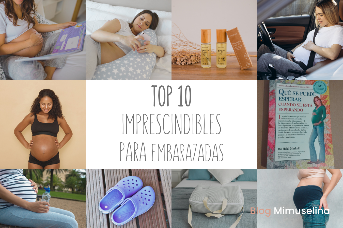Top 10 Imprescindibles para embarazadas