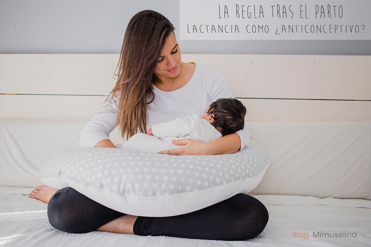 vuelta de la regla tras el parto, lactancia como método anticonceptivo