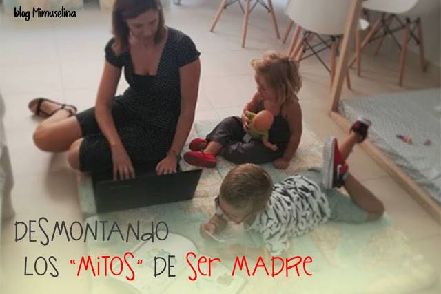 los-mitos-de-ser-madre-mimuselina