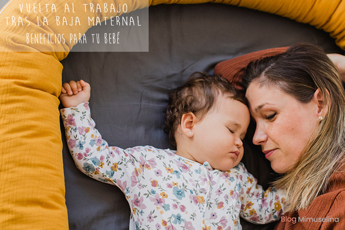 beneficios para el bebé de la vuelta al trabajo tras la baja maternal
