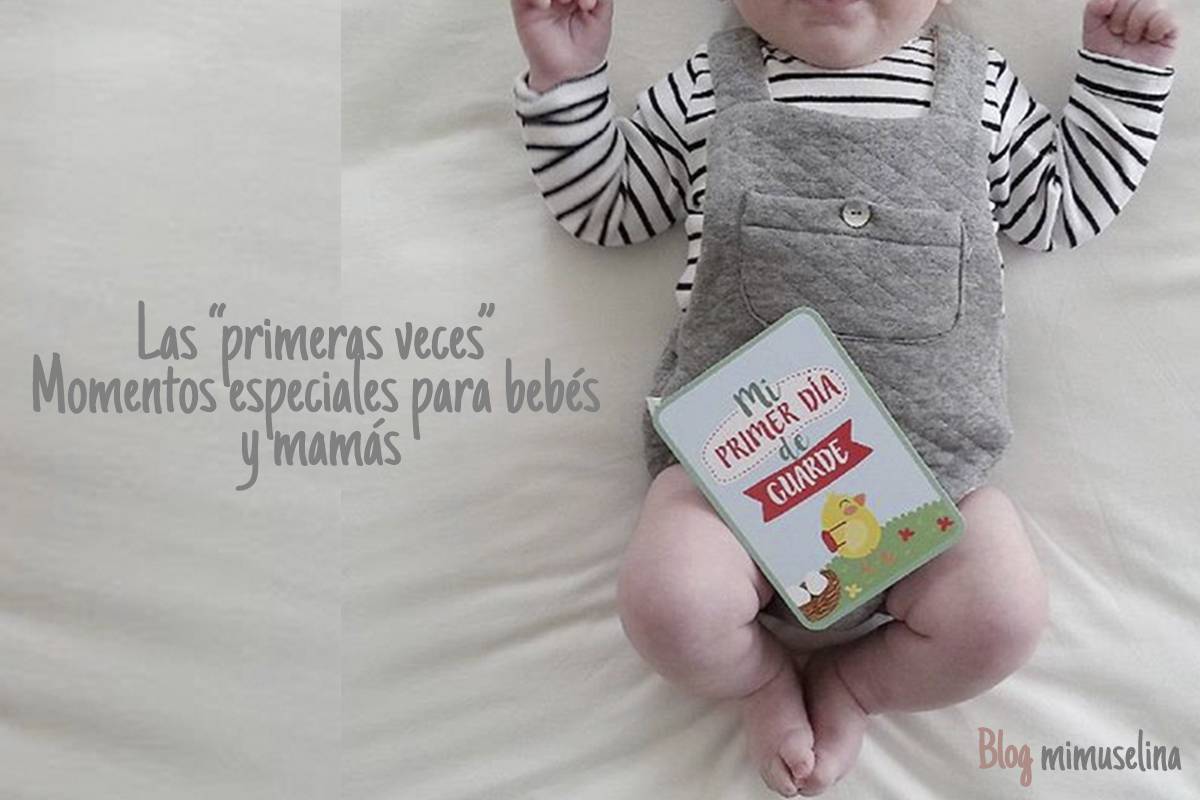 Las primeras veces en bebés y mamás momentos únicos mimuselina