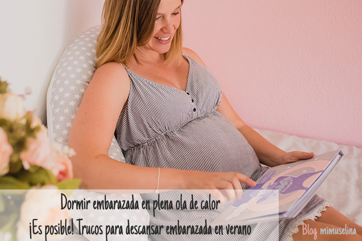 dormir embarazada con calor blog mimuselina